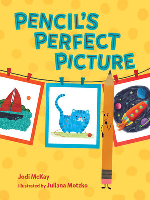 cover image of Pencil's Perfect Picture